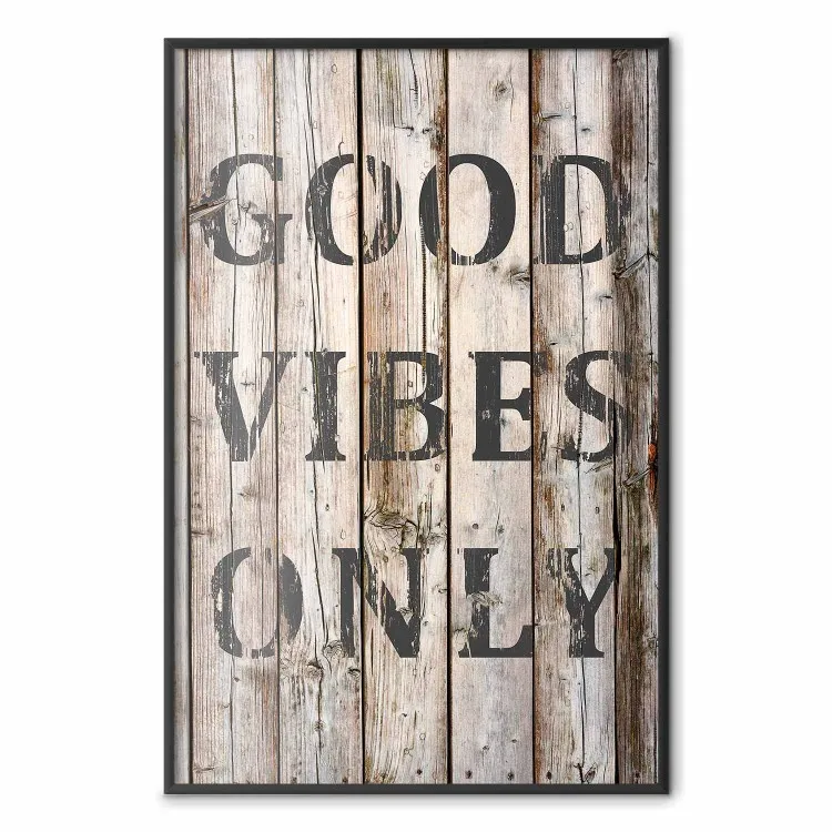 Retro: Good Vibes Only - napis po angielsku na tle drewnianych desek
