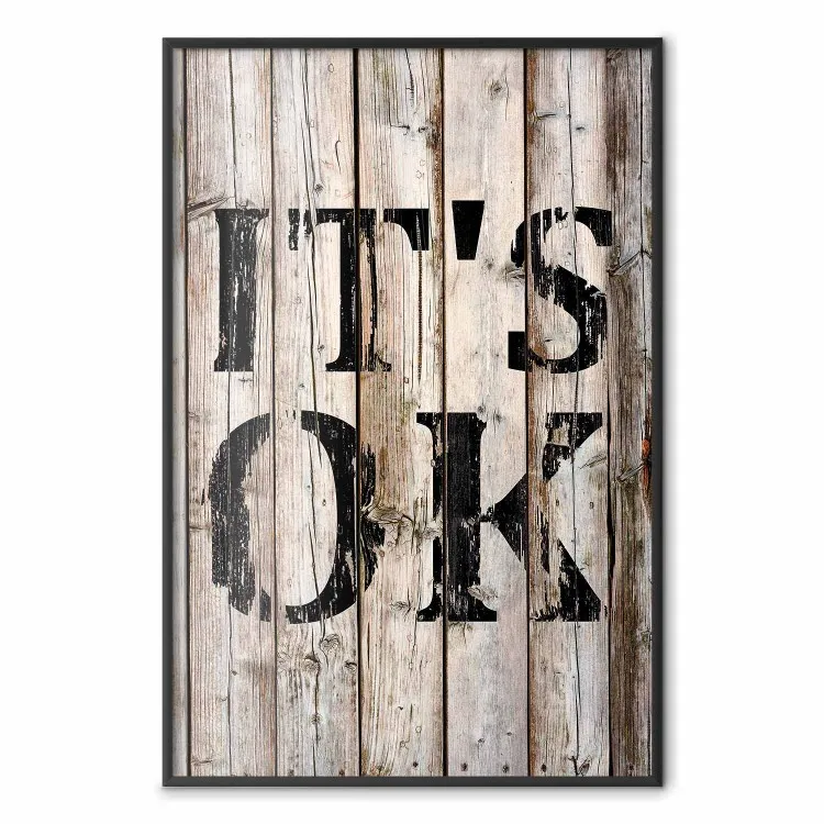 Retro: It's OK - czarny napis po angielsku na tle drewnianych desek