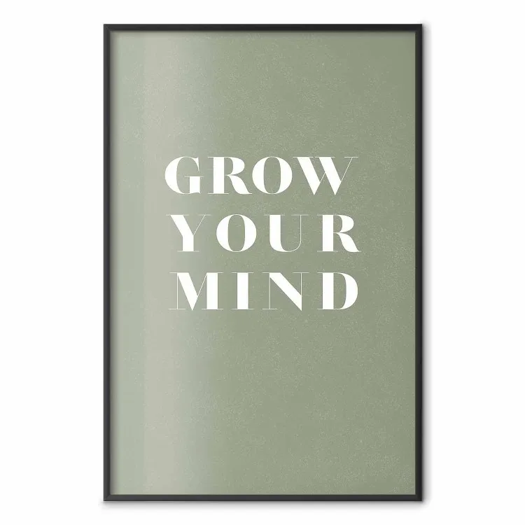 Grow Your Mind - napisy po angielsku na szarym kontrastującym tle