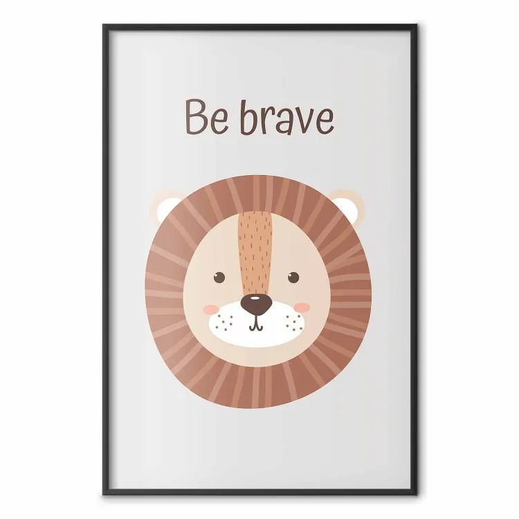 Be brave - przyjazny wesoły lew i motywujące hasło dla dzieci